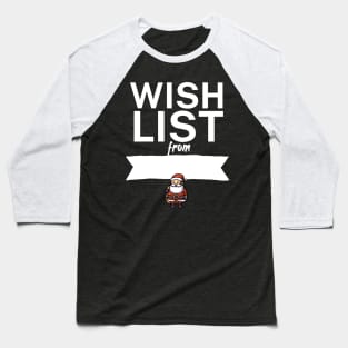 Wish list from Baseball T-Shirt